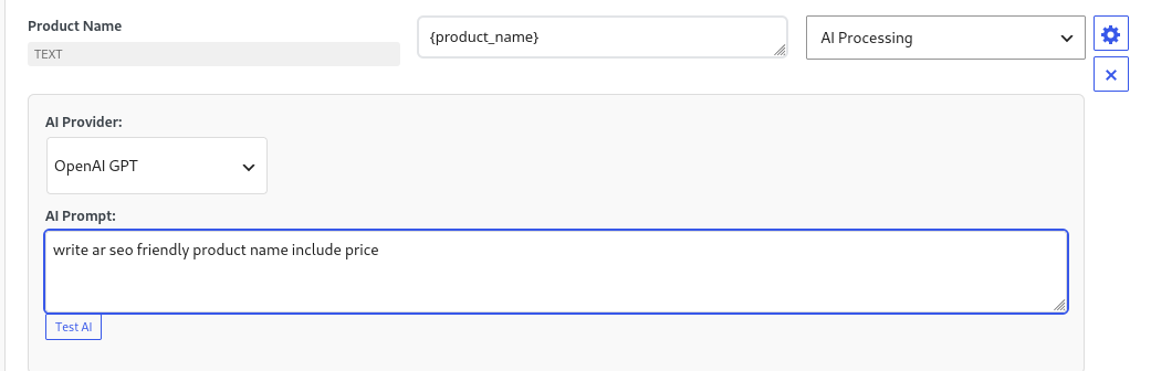AI Processing configuration for WooCommerce product import - Product Name field with OpenAI GPT prompt setup